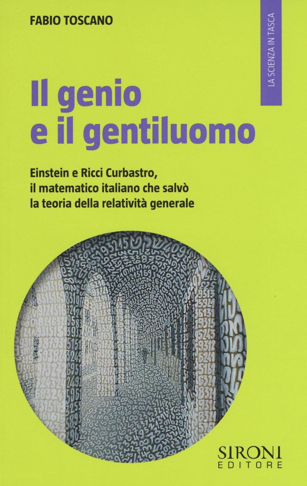 Il genio e il gentiluomo. Einstein e il matematico italiano che salvò la teoria della relatività generale book