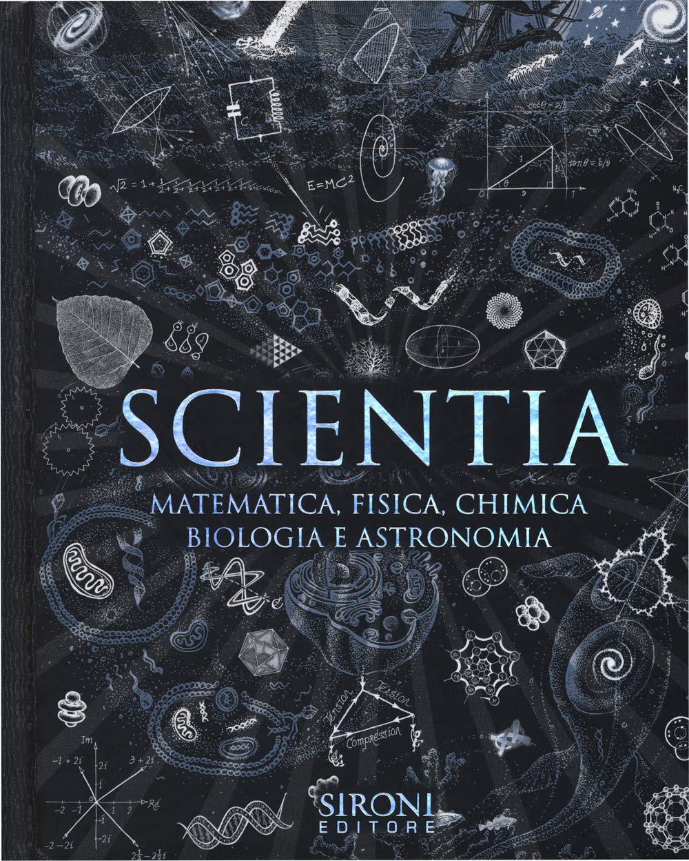 Scientia. Matematica, fisica, chimica, biologia e astronomia book