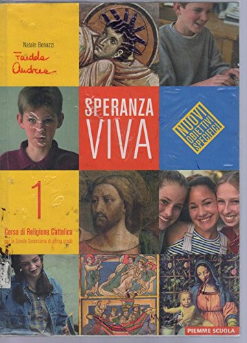 Speranza viva. Con Bibbia e Portfolio. Per la Scuola media (Vol. 1) book