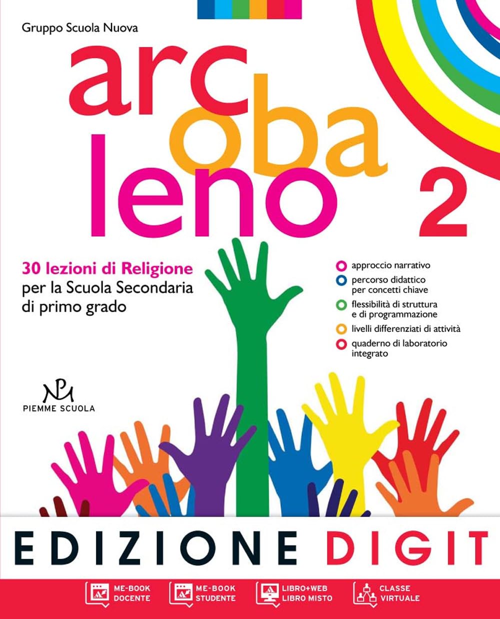 Arcobaleno. Quaderno di laboratorio. Per la Scuola media. Con espansione online. 30 lezioni di religione (Vol. 2) book