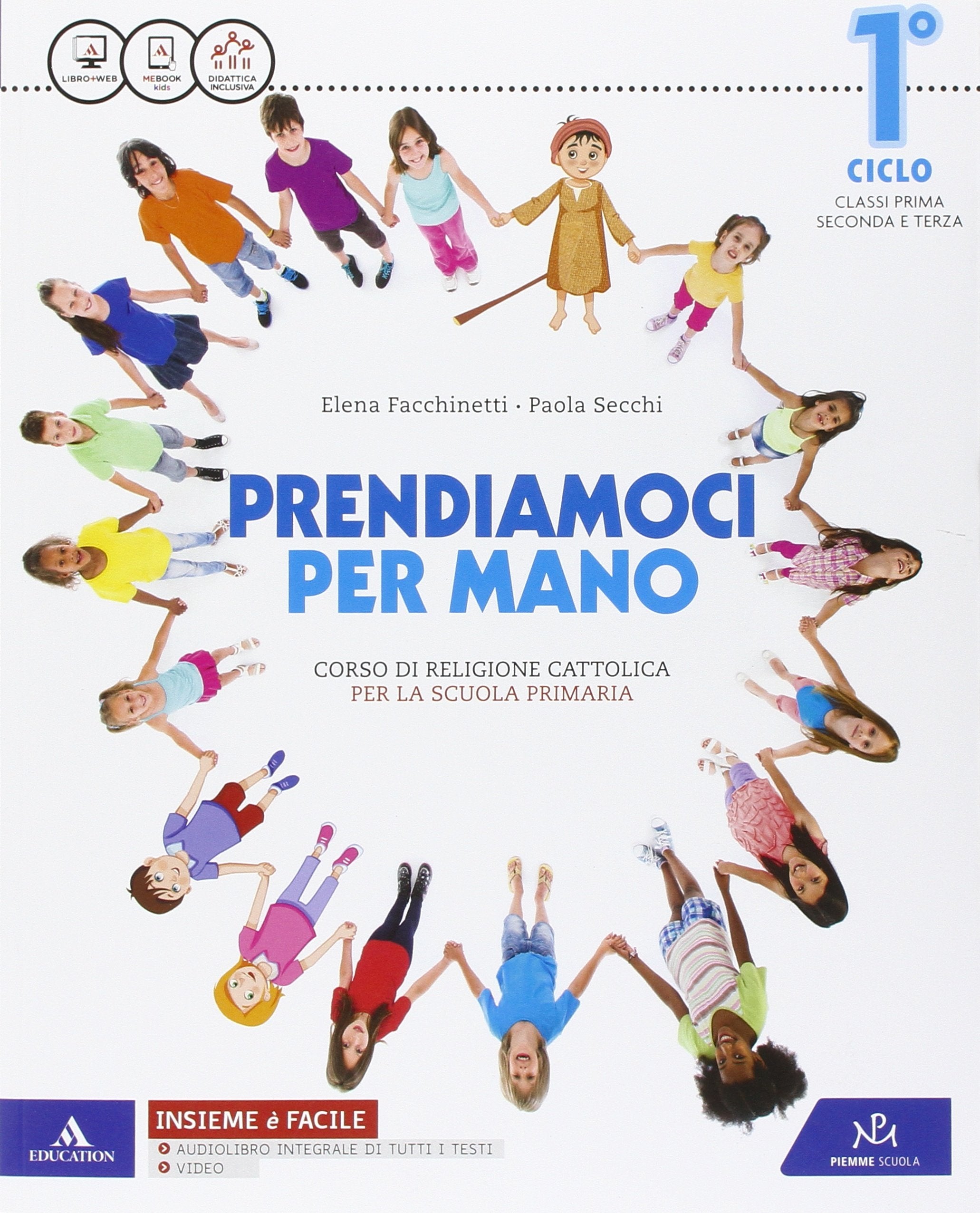 Prendiamoci per mano. Quaderno ritagli-Quaderno accoglienza. Per la Scuola elementare. Con e-book. Con espansione online (Vol. 1) Professional & Reference Books