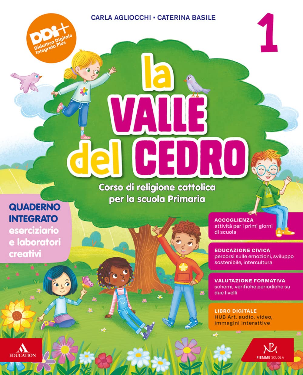La valle del cedro. Corso di religione cattolica. Per la 1 ͣ, la 2 ͣ e la 3 ͣ classe della Scuola elementare. Con e-book. Con espansione online book