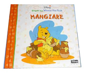 Product Image: Mangiare (Cresci con Winnie the Pooh)