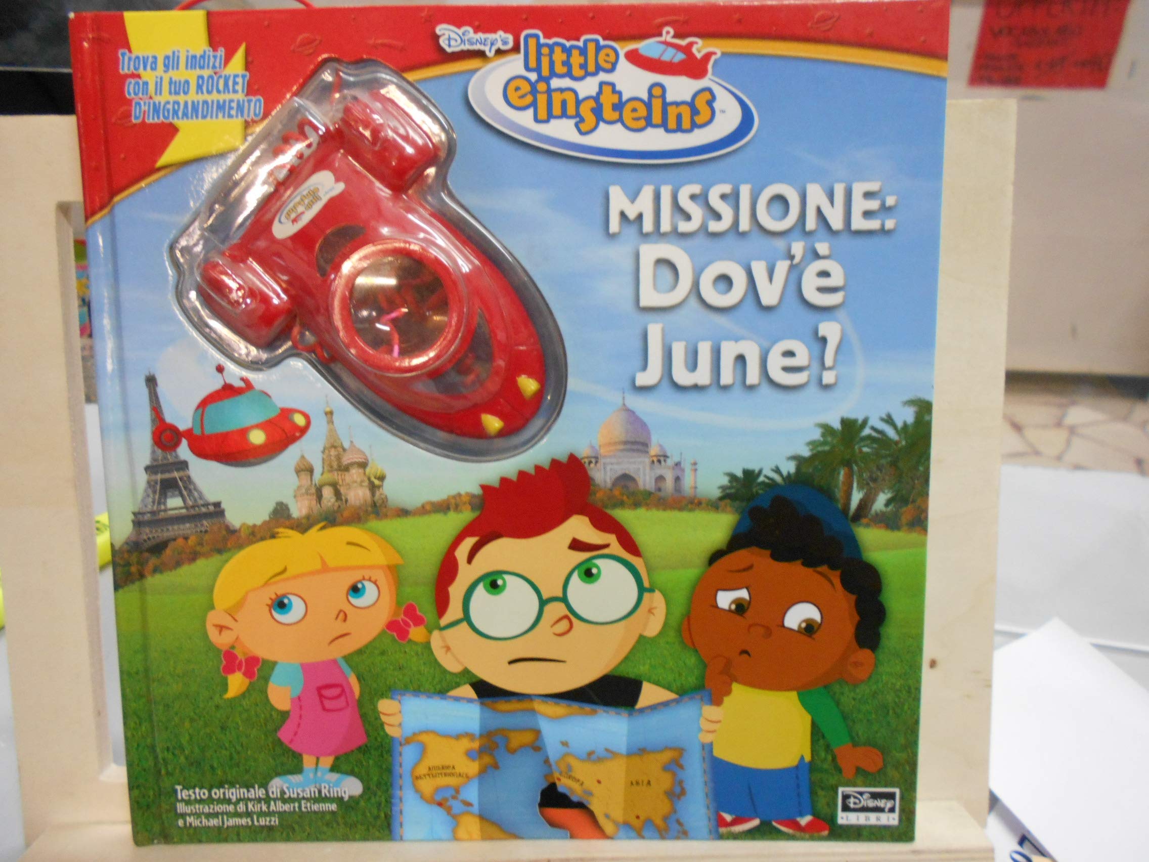 Missione: Dov'è June? Little Einsteins. Ediz. illustrata. Con gadget book