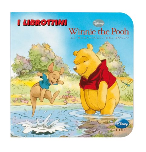 Winnie the Pooh. Le meraviglie del bosco. Ediz. illustrata book