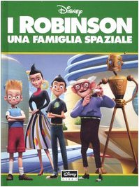 I Robinson. Una famiglia spaziale book