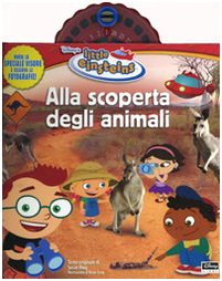 Alla scoperta degli animali. Little Einsteins. Ediz. illustrata. Con gadget book