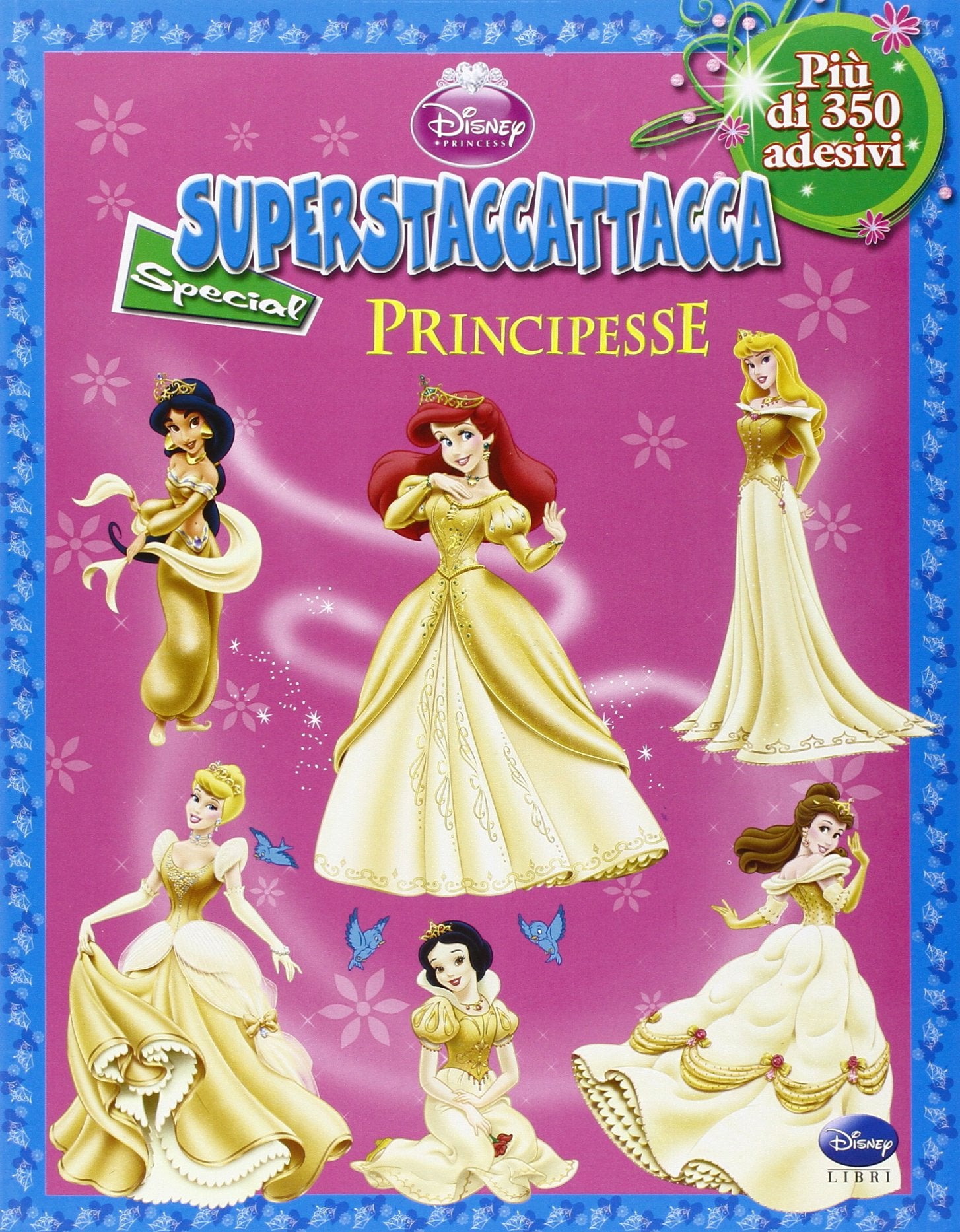Principesse. Superstaccattacca Special. Con adesivi. Ediz. illustrata Tiptoi & Games