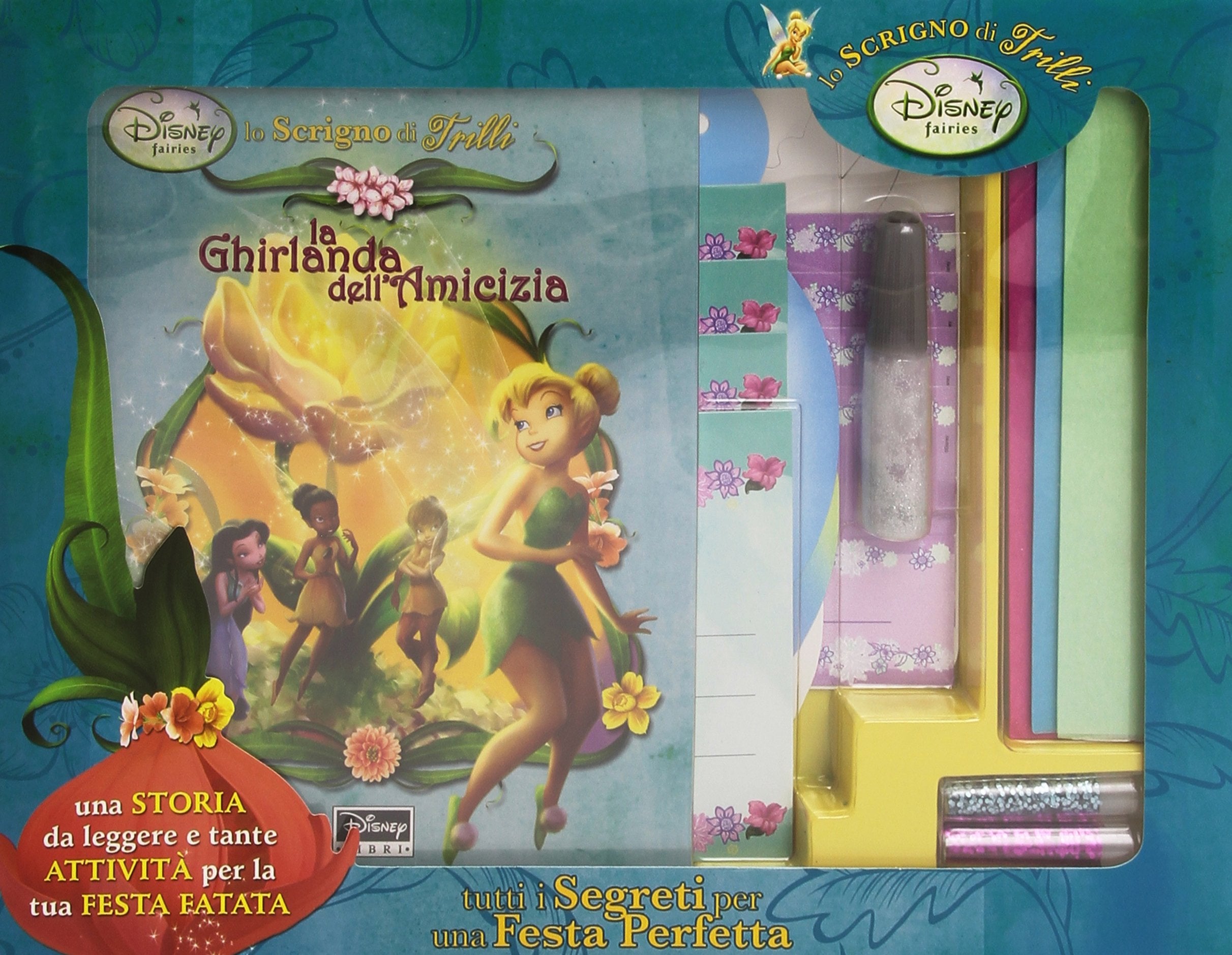 La ghirlanda dell'amicizia. Fairies. Lo scrigno di Trilli. Con gadget book