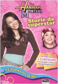 Lezioni di surf. Storie da superstar. Hannah Montana book
