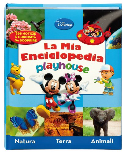 Playhouse. La mia enciclopedia. Ediz. illustrata book