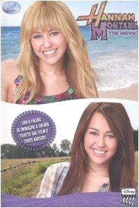 The movie. Hannah Montana Novels & Short Stories