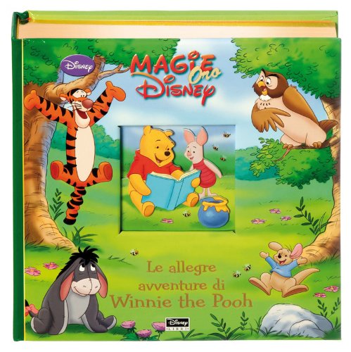 Le allegre avventure di Winnie the Pooh. Ediz. illustrata book