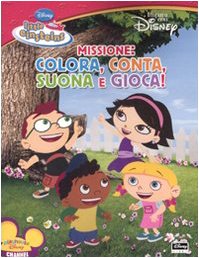 Missione: colora, conta, suona e gioca. Little Einsteins. Ediz. illustrata book