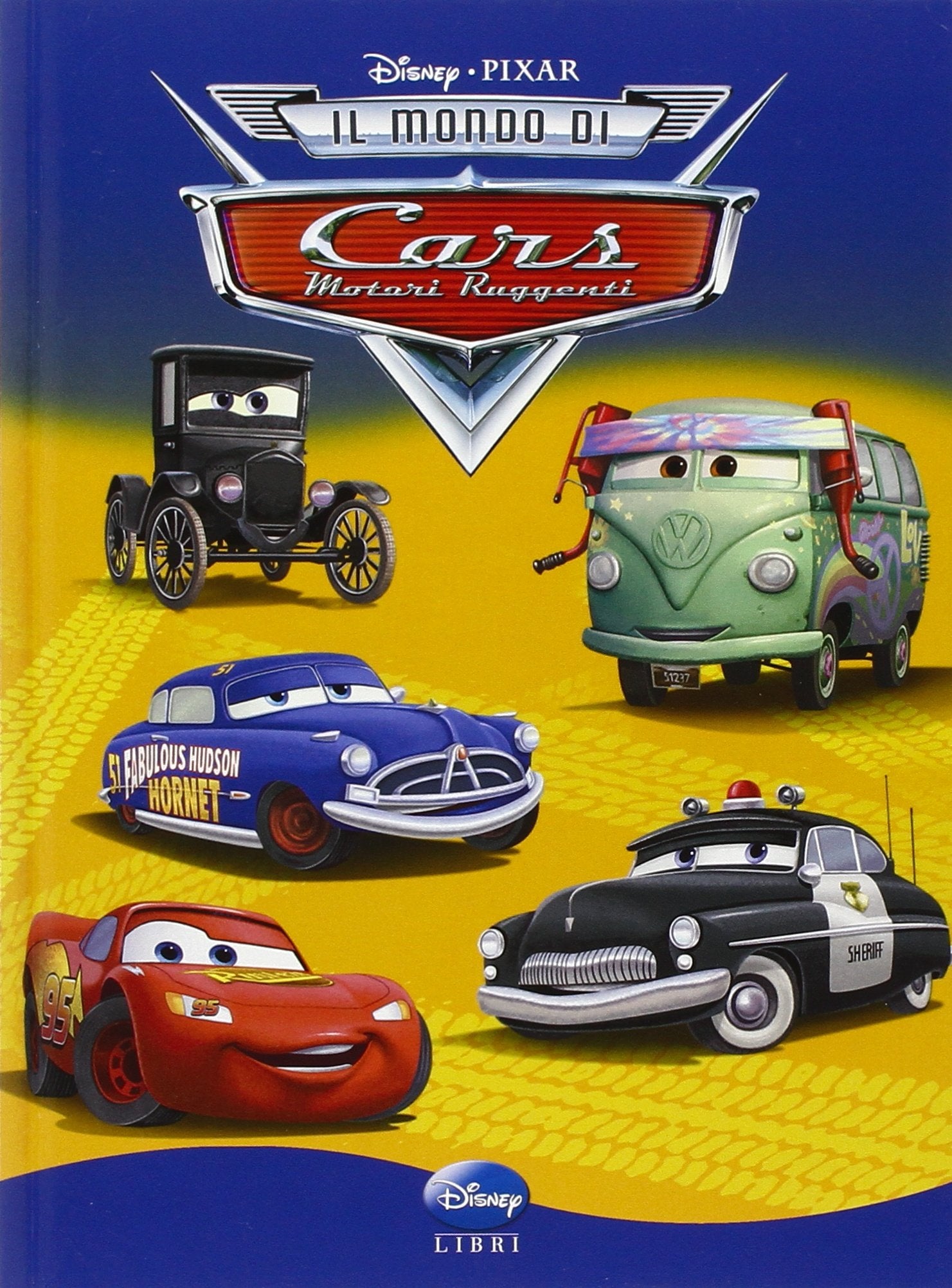 Il mondo di Cars. Ediz. illustrata (Nuovi classics) Children's books