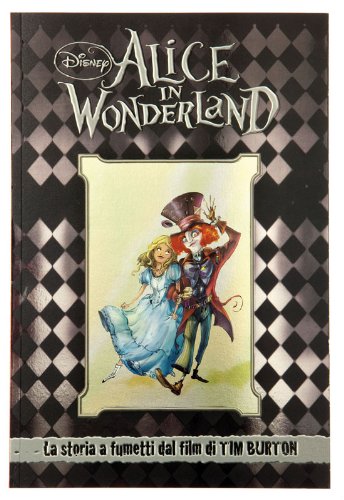 Alice in Wonderland. La storia a fumetti dal film di Tim Burton. Ediz. illustrata Comics & Mangas