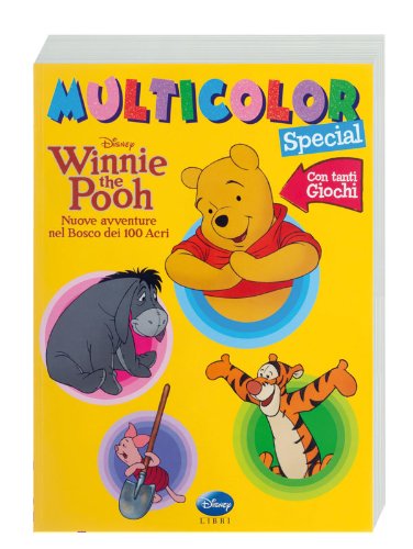 Winnie the Pooh. Nuove avventure nel bosco dei 100 Acri. Multicolor special. Ediz. illustrata book