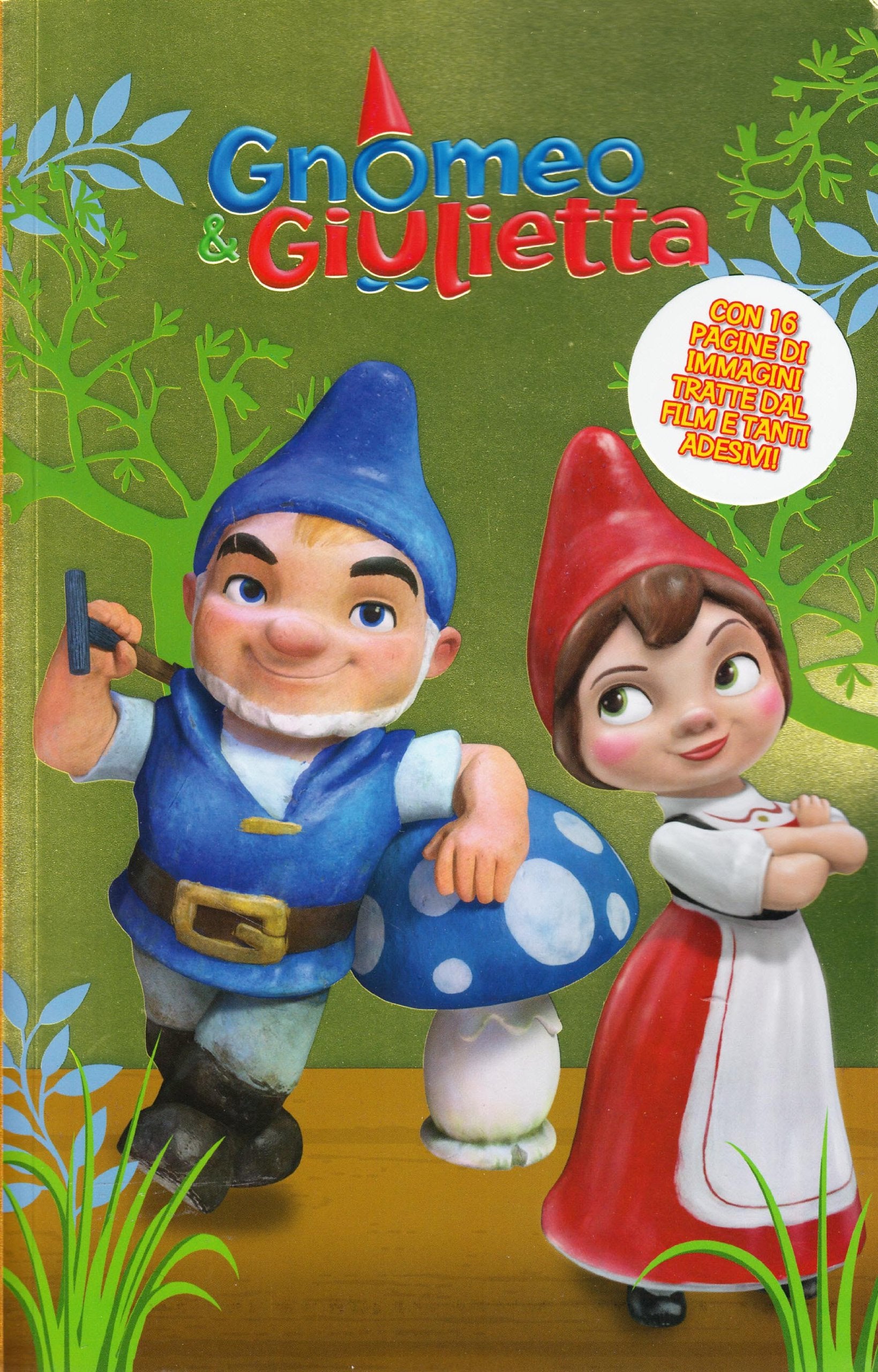 Gnomeo & Giulietta. Con adesivi. Ediz. illustrata book