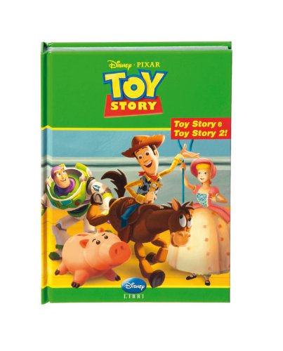 Toy story. Con le storie di Toy story 1 e Toy story 2 book