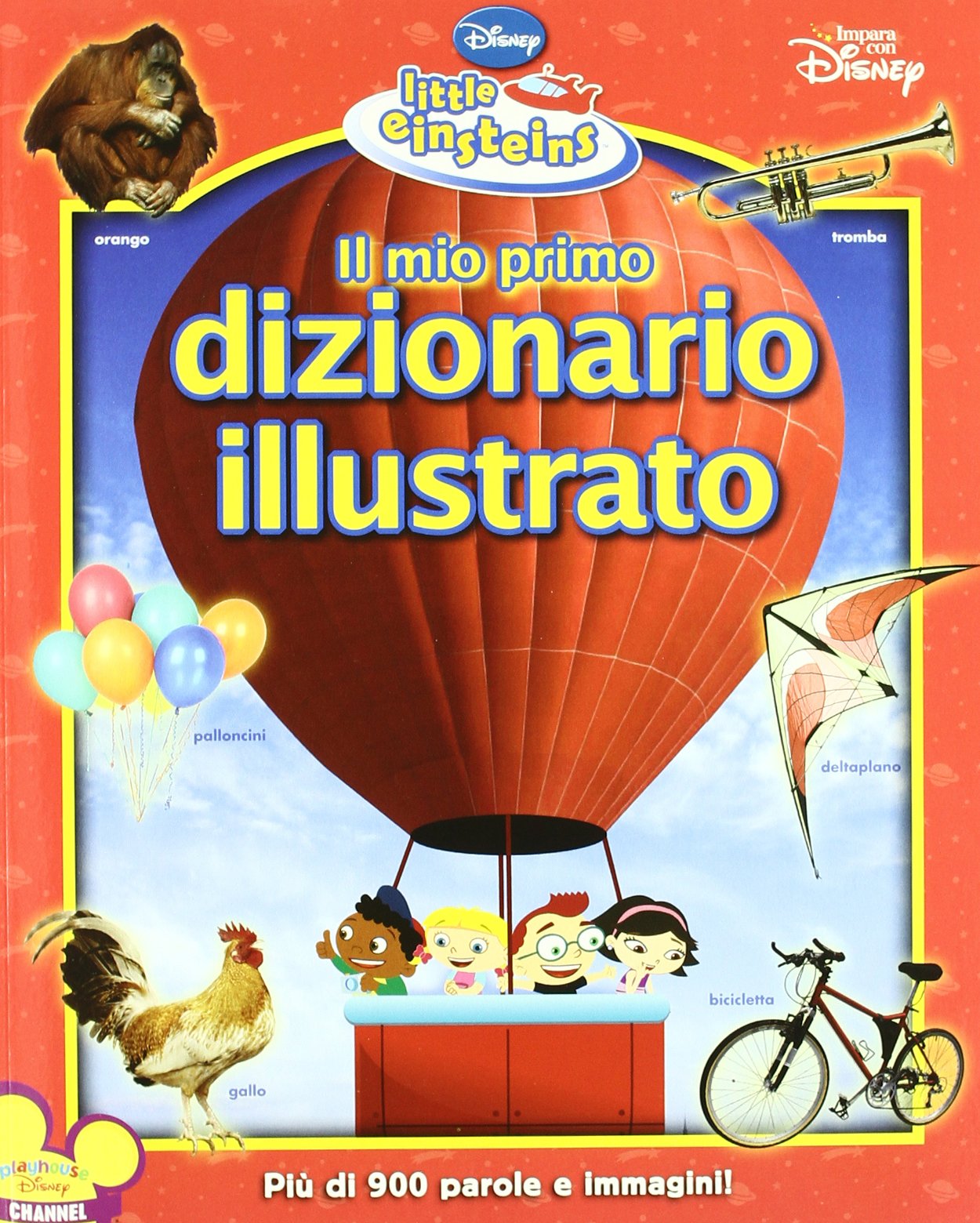 Il mio primo dizionario illustrato. Little Einsteins Non-fiction