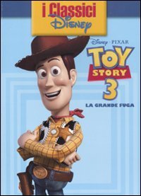 Toy Story 3. La grande fuga. Ediz. illustrata book