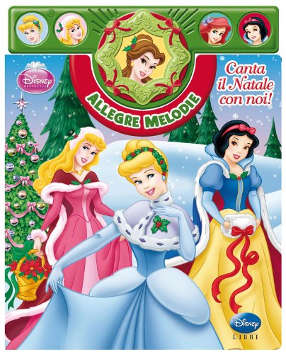 Principesse. Canta il Natale con noi! Allegre melodie. Libro sonoro Tiptoi & Games