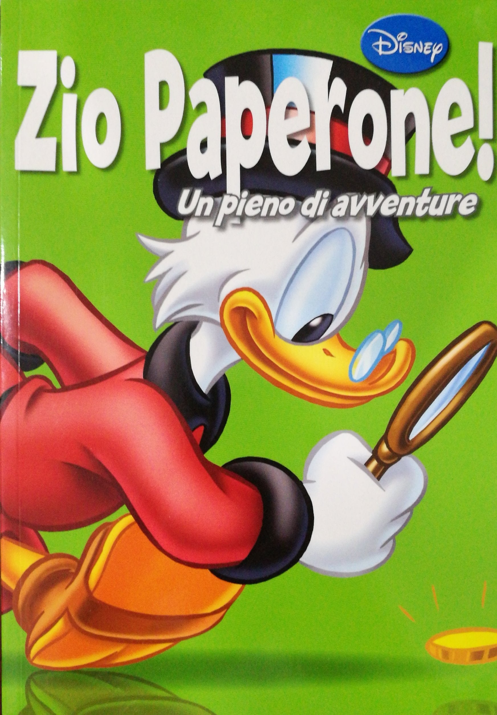 Zio Paperone! Un pieno di avventure book