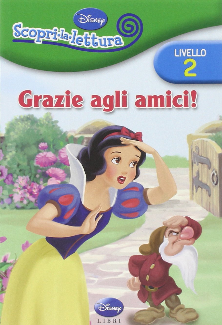 Grazie agli amici! Livello 2. Con adesivi. Ediz. illustrata (Scopri la lettura) Non-fiction