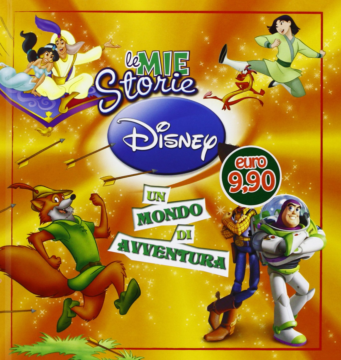 Le mie storie Disney. Un mondo di avventura. Ediz. illustrata Children's books