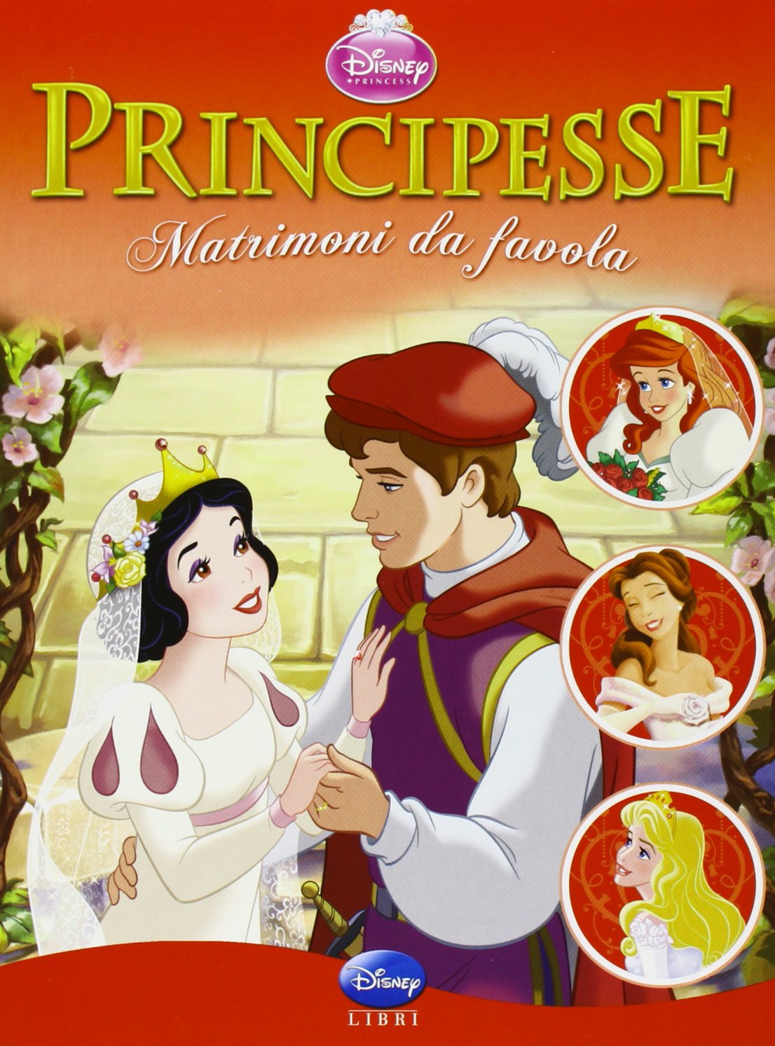 Principesse. Matrimoni da favola. Ediz. illustrata book