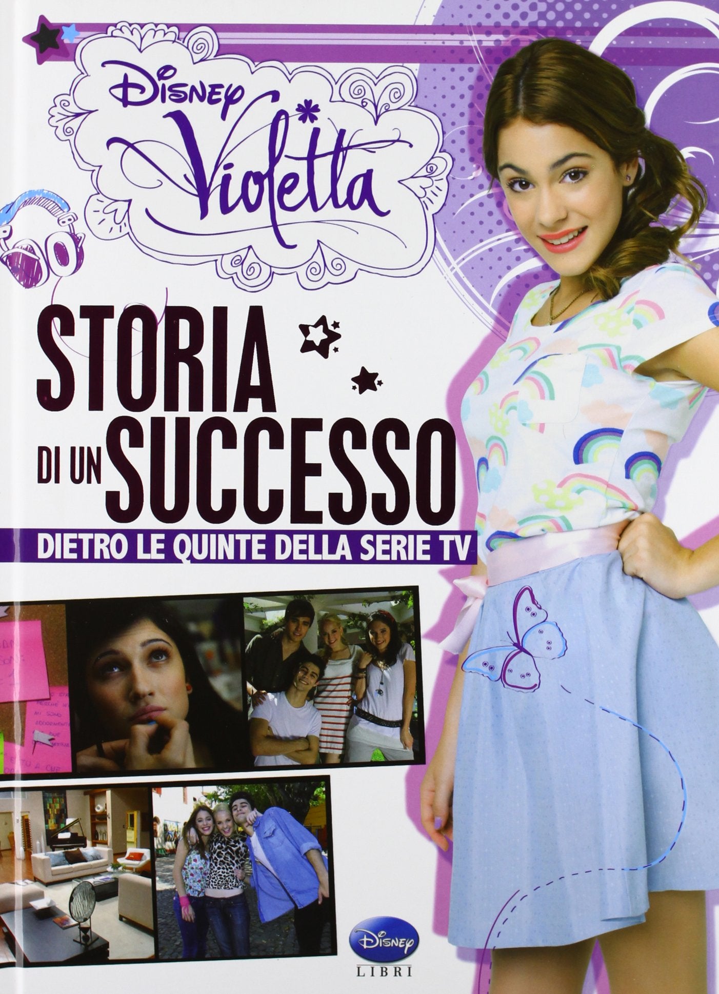 Violetta. Storia di un successo. Dietro le quinte della serie TV Education