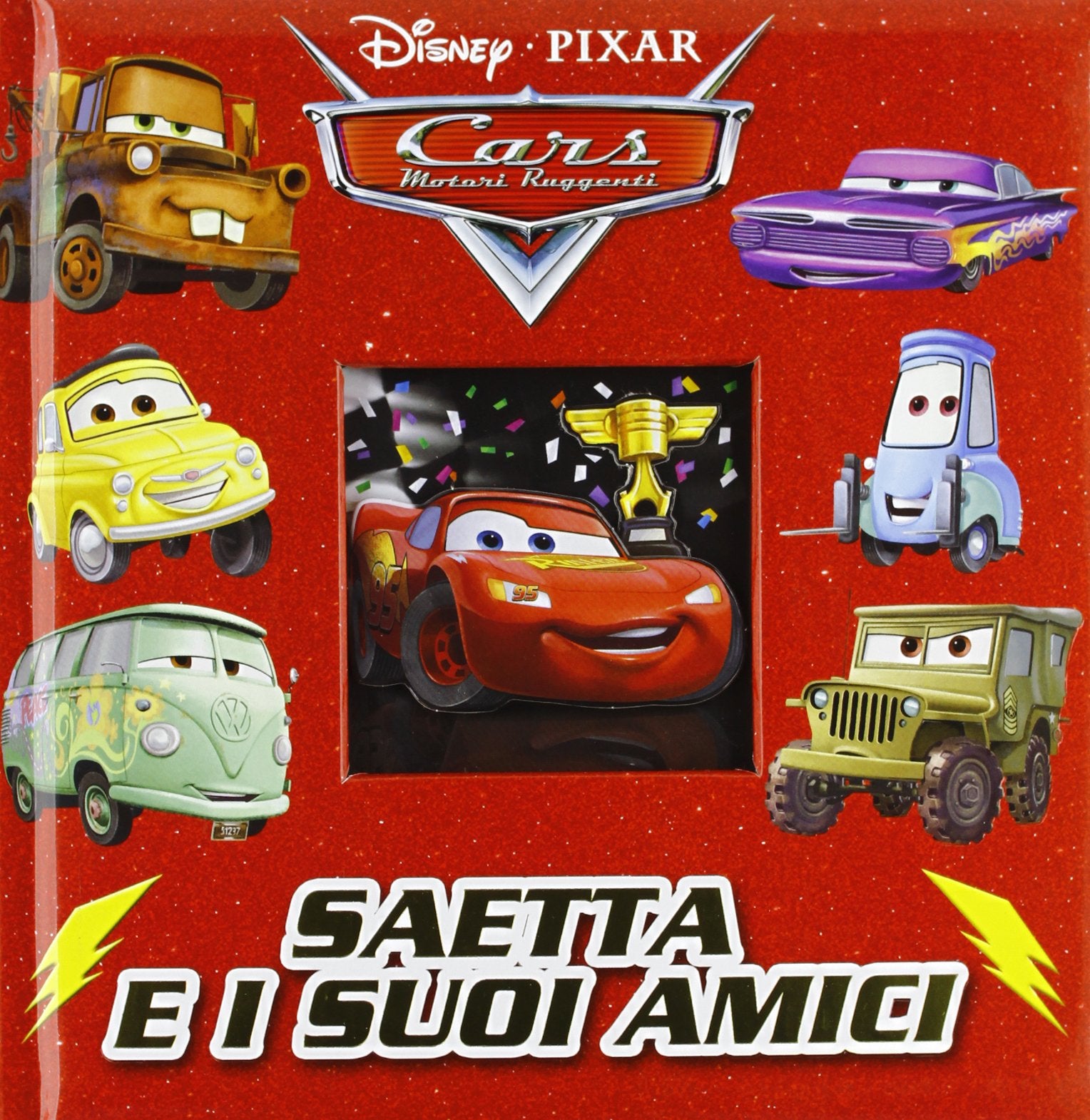 Saetta e i suoi amici. Cars. Motori ruggenti Children's books