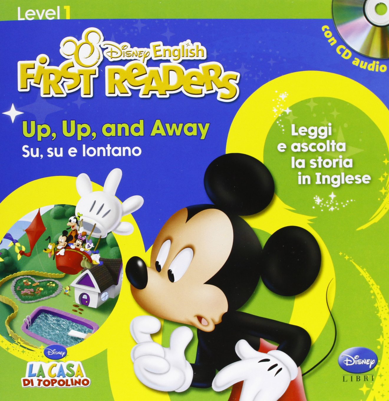 Up, up and away-Su, su e vai. Level 1. Ediz. bilingue. Con CD Audio book