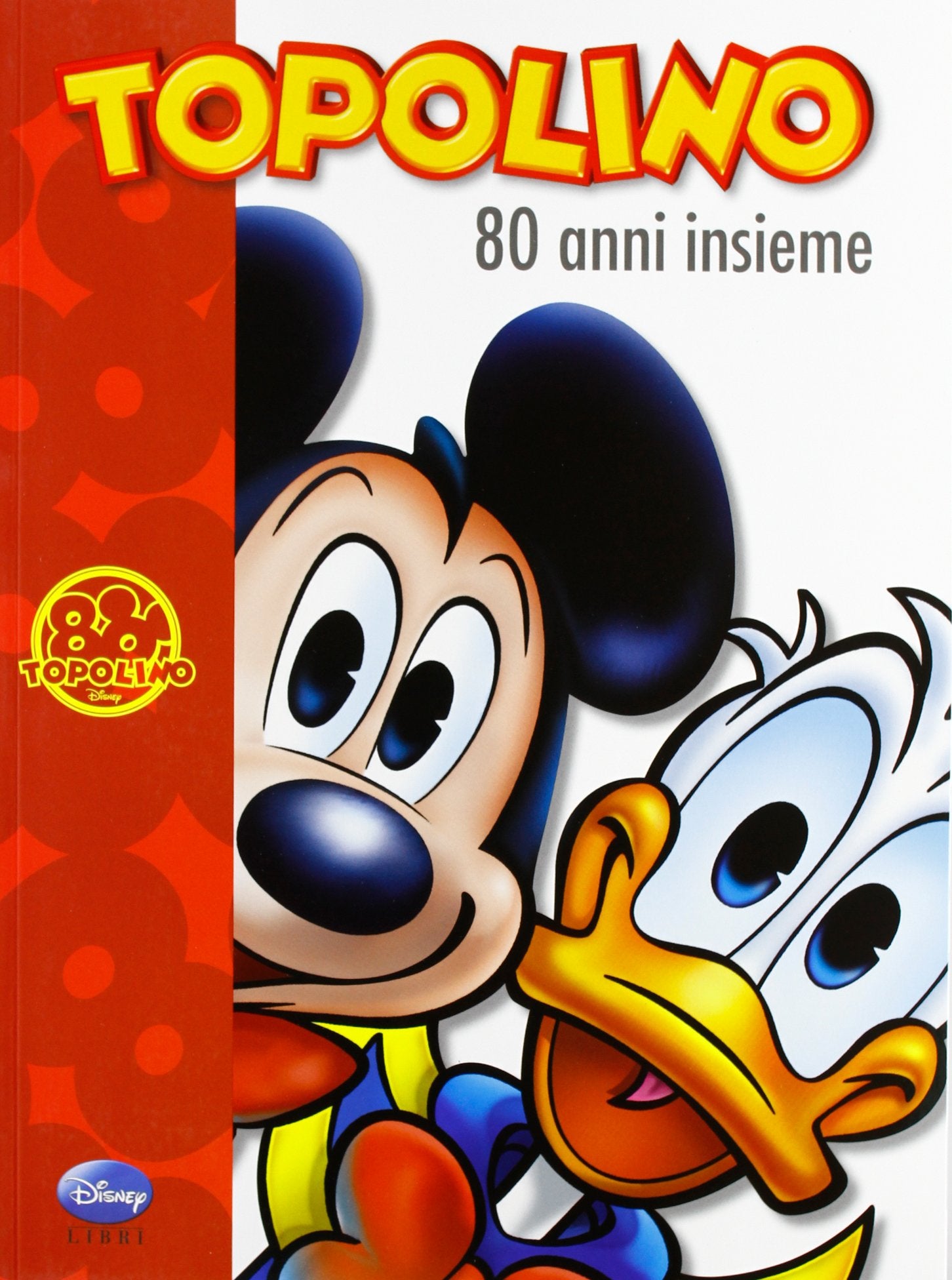 Topolino. 80 anni insieme (I fumetti di Disney club) Manga
