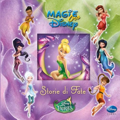 Le storie delle fate. Ediz. illustrata (Magie Disney oro) Children's books