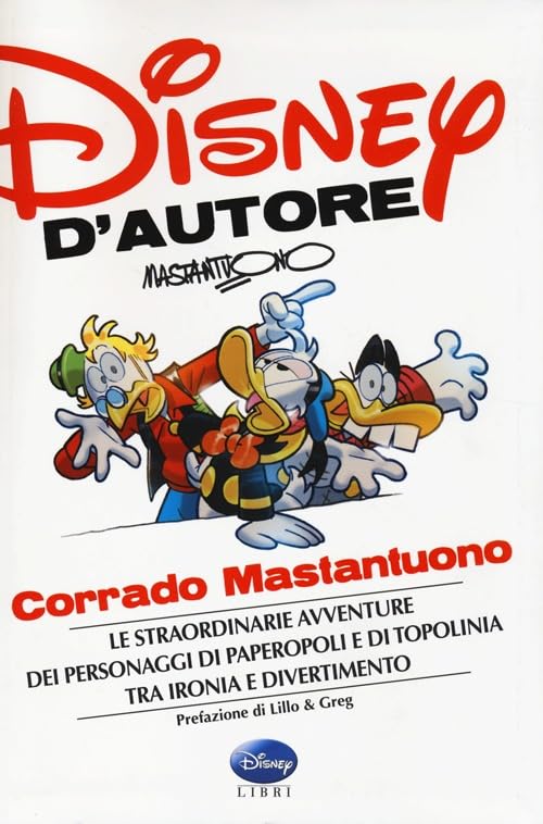 Disney d'autore. Corrado Mastantuono Manga