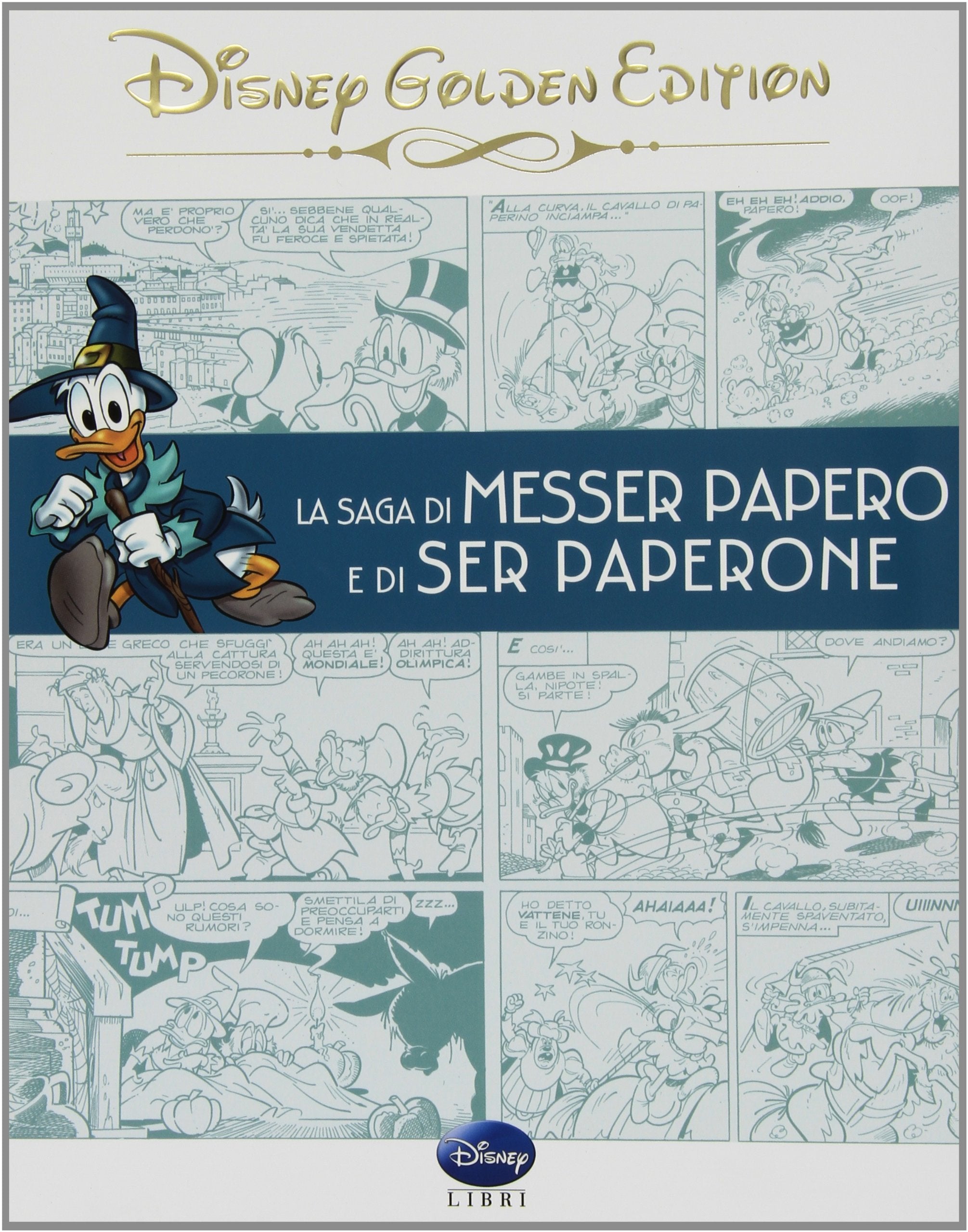 La saga di Messer Papero e di Ser Paperone book