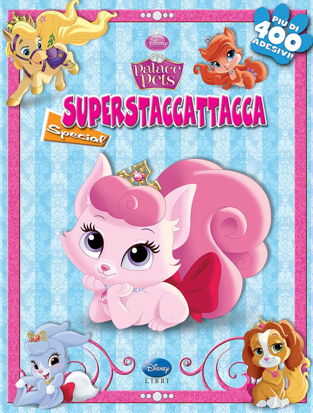 Disney Palace pets. Superstaccattacca Special. Con adesivi. Ediz. illustrata book