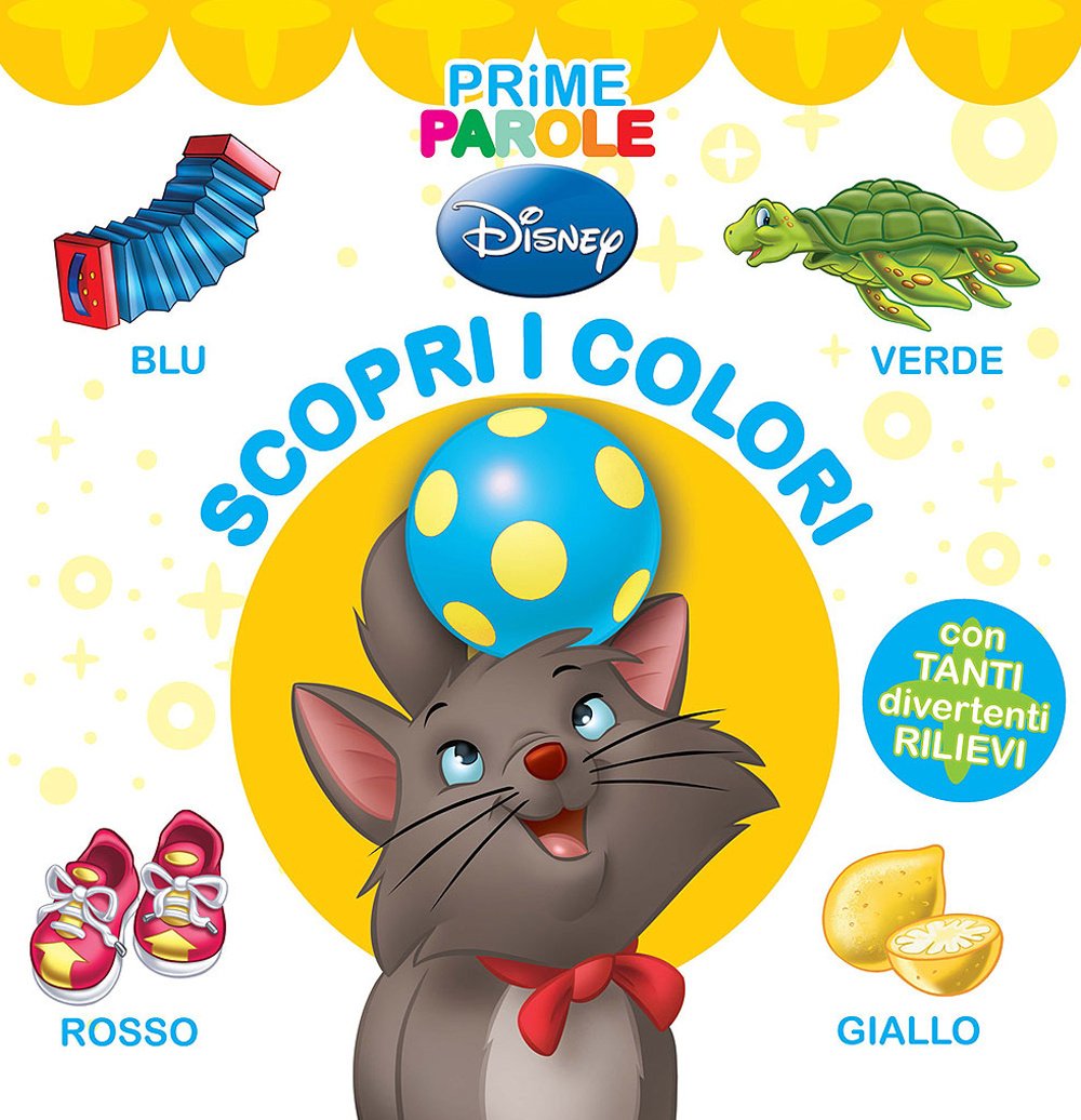 Scopri i colori. Prime parole. Ediz. illustrata book