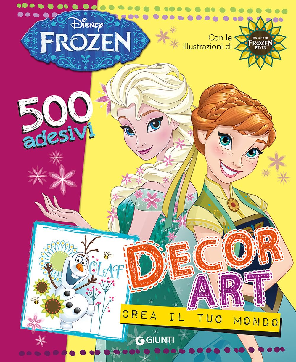 Decor Art. Crea il tuo mondo. Frozen. 500 adesivi book