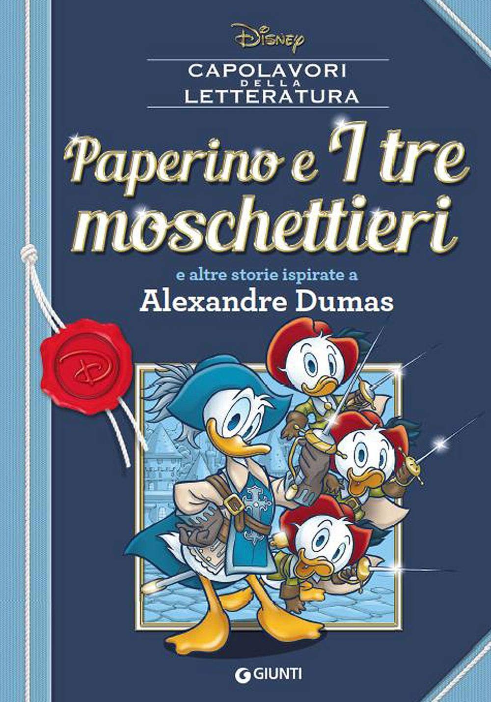 Paperino e i tre moschettieri e altre storie ispirate a Alexandre Dumas (Capolavori della letteratura) Manga