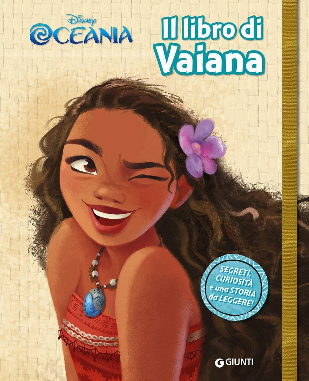 Il libro di Vaiana. Segreti. Oceania (Sogni e segreti) Tiptoi & Games