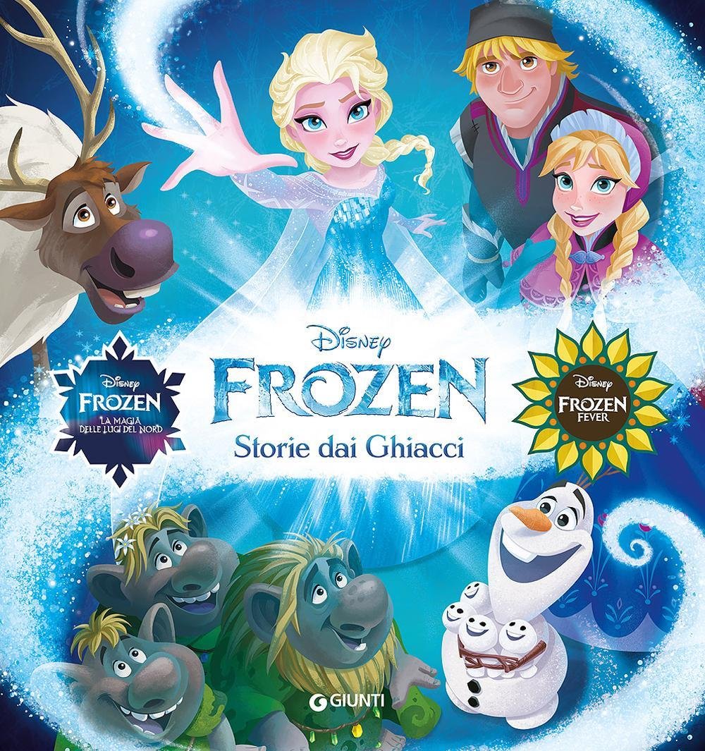 Storie dai ghiacci. Frozen. Ediz. illustrata book