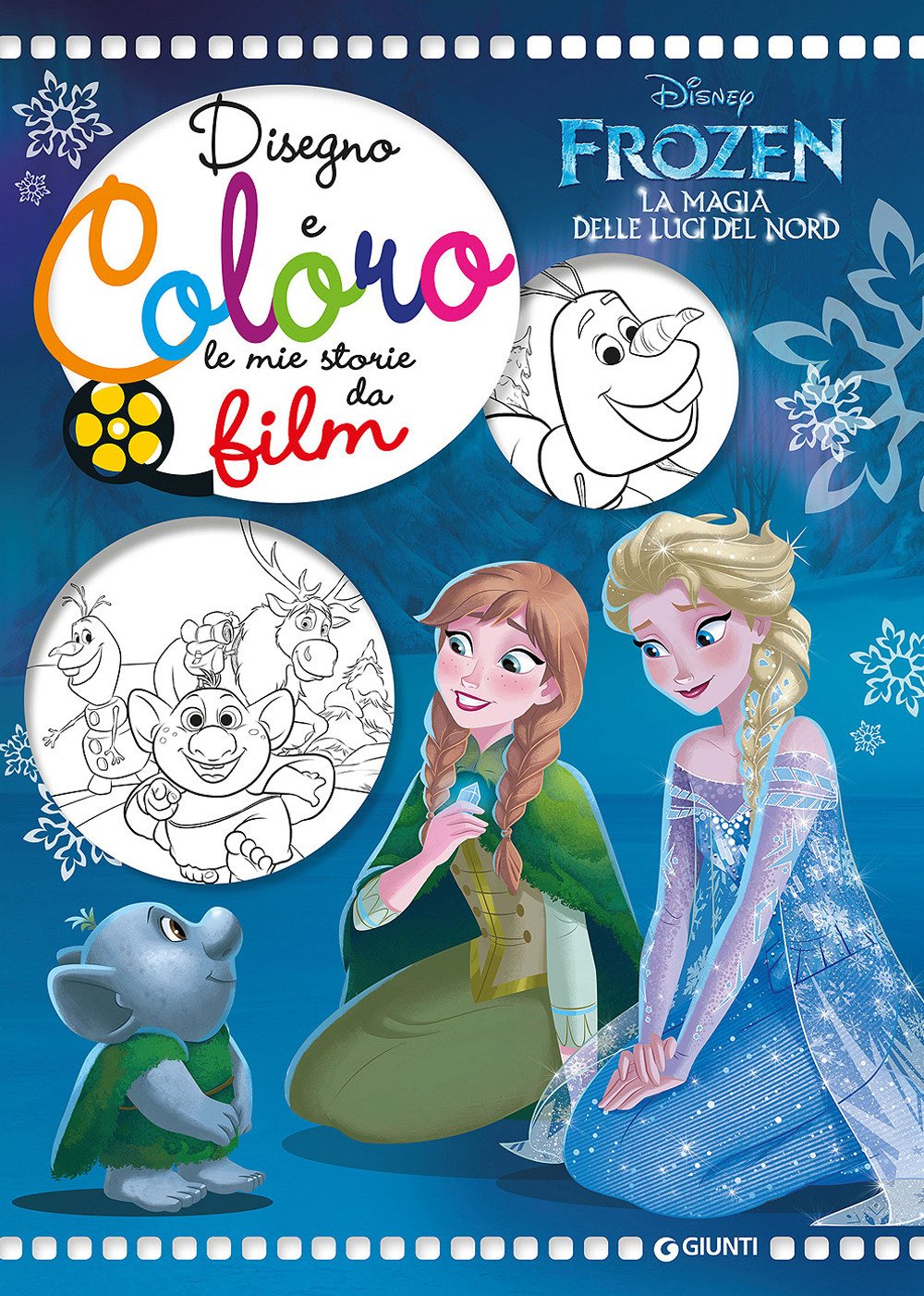 Frozen. La magia delle luci del Nord. Disegno e coloro le mie storie da film book