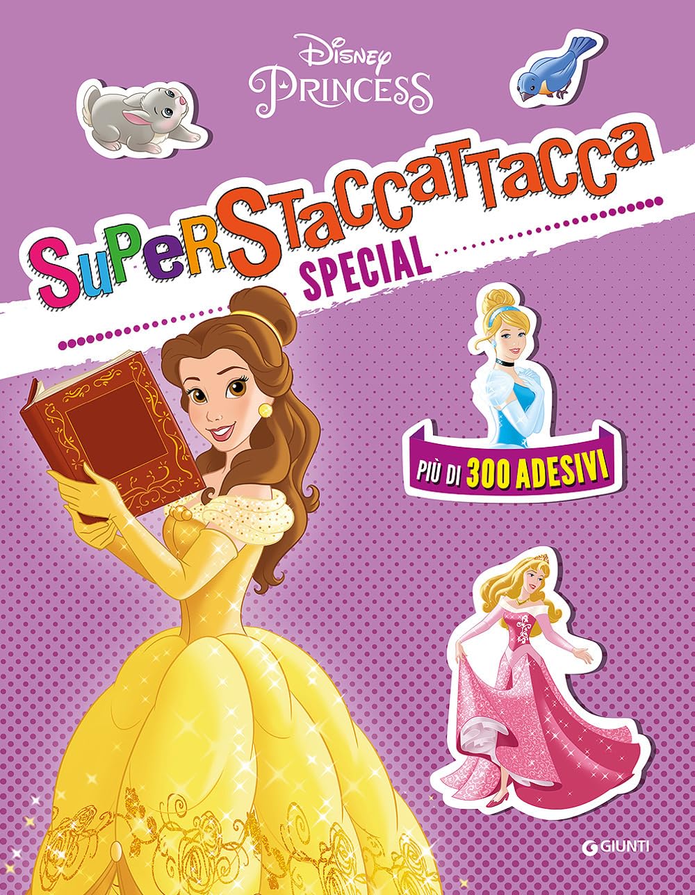 Principesse. Superstaccattacca Special. Con adesivi Tiptoi & Games