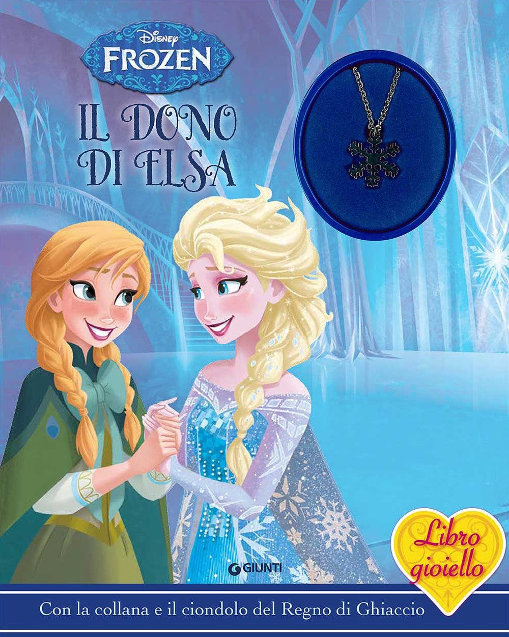 Il dono di Elsa. Frozen. Libro gioiello. Ediz. a colori. Con gadget book