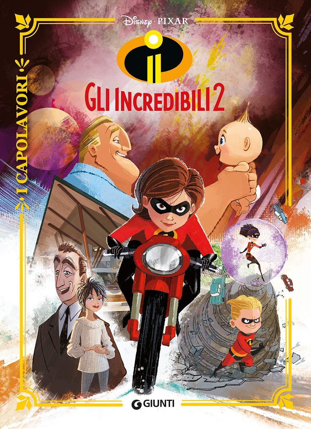 Gli Incredibili 2 (I capolavori Disney) Novels & Short Stories