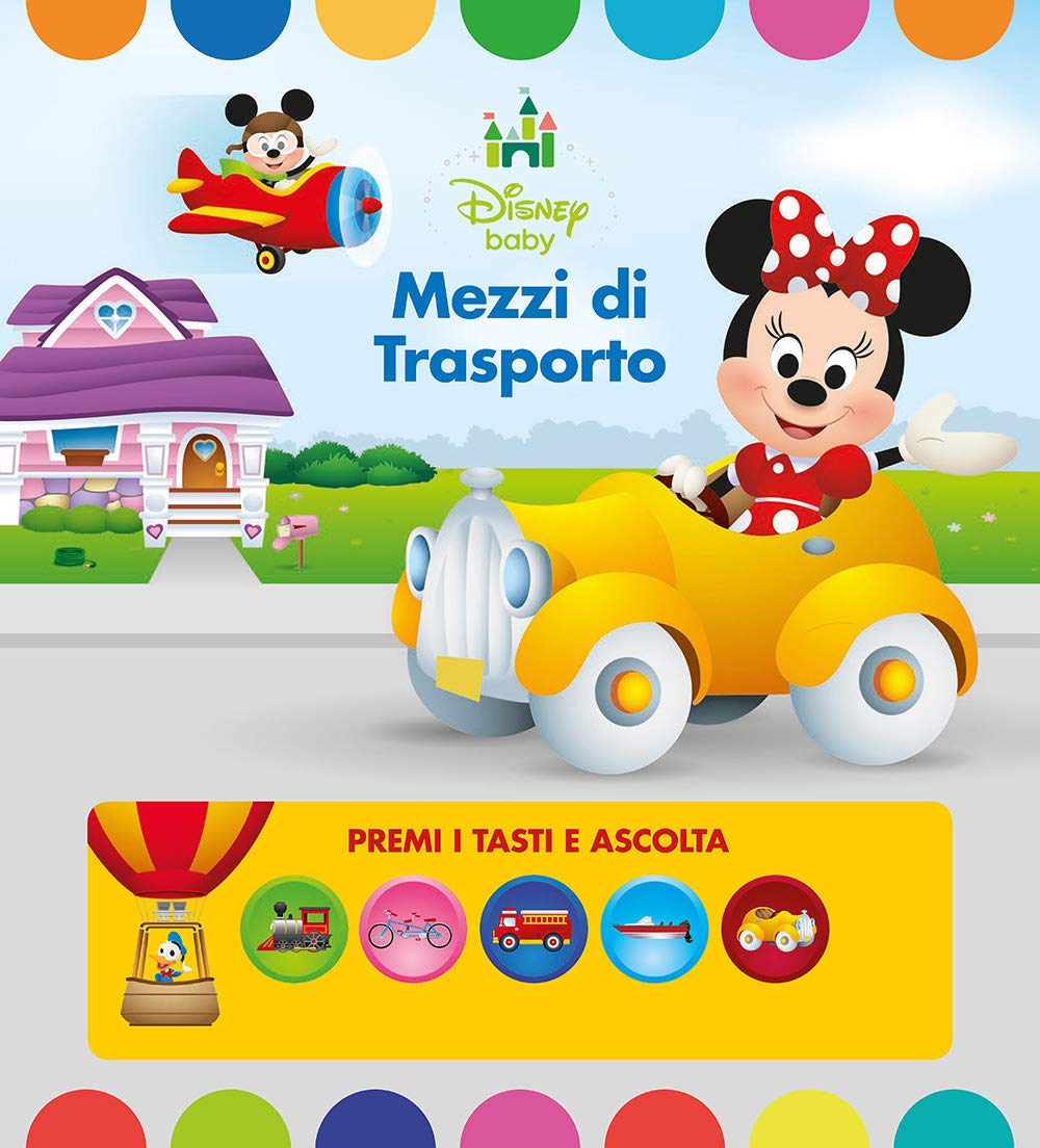 Mezzi di trasporto. Premi e ascolta (Disney baby) Tiptoi & Games
