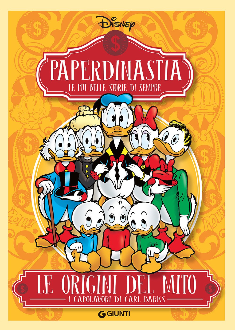 Le origini del mito. I capolavori di Carl Barks. Paperdinastia. Le più belle storie di sempre Comics & Mangas