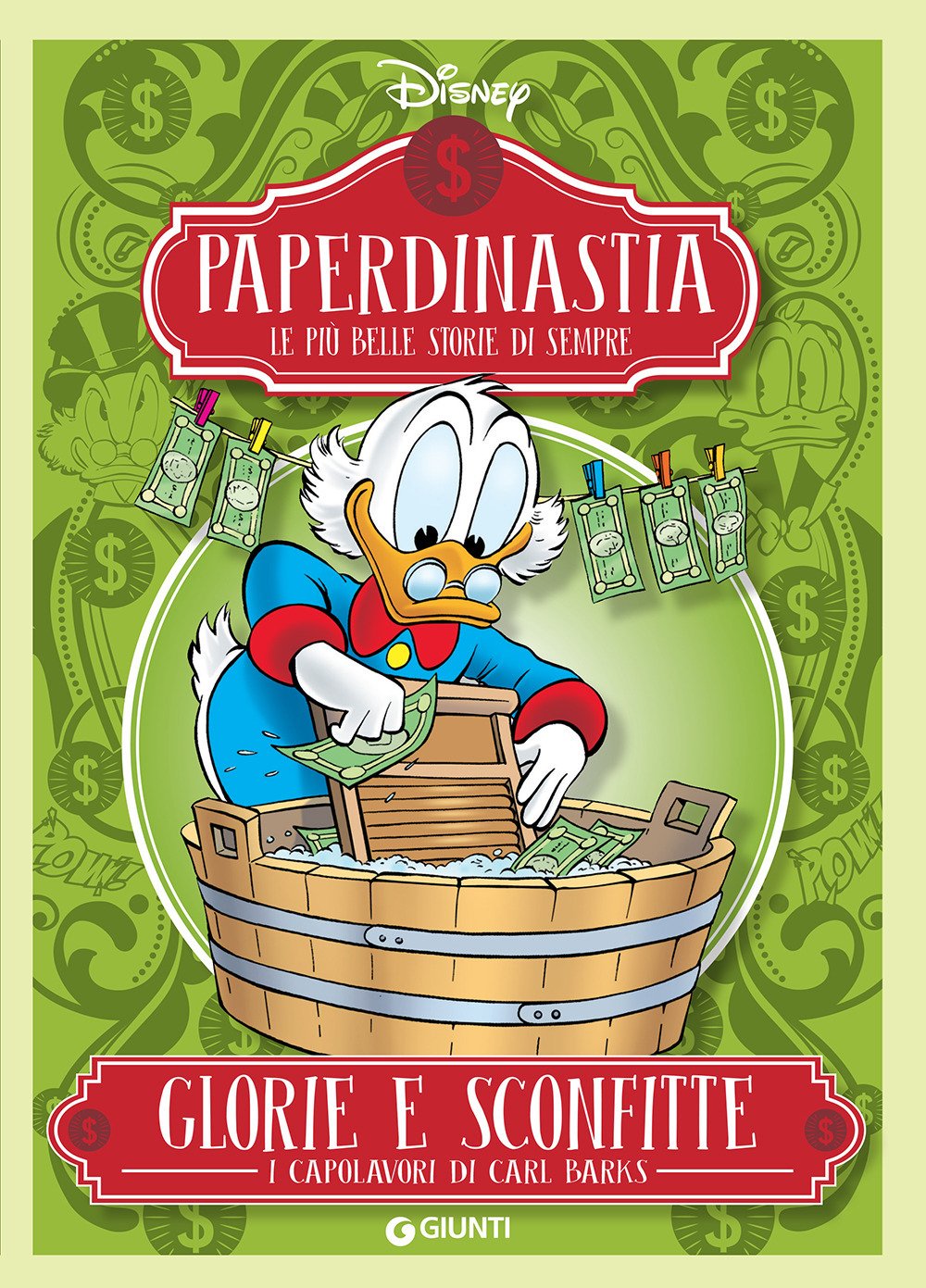 Glorie e sconfitte. I capolavori di Carl Barks. Paperdinastia. Le più belle storie di sempre book